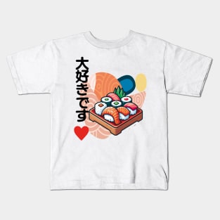 I Love Sushi Kids T-Shirt